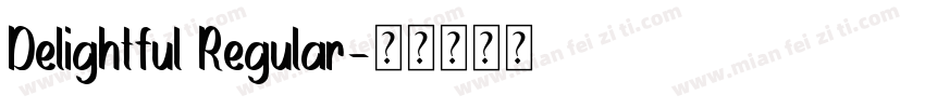 Delightful Regular字体转换